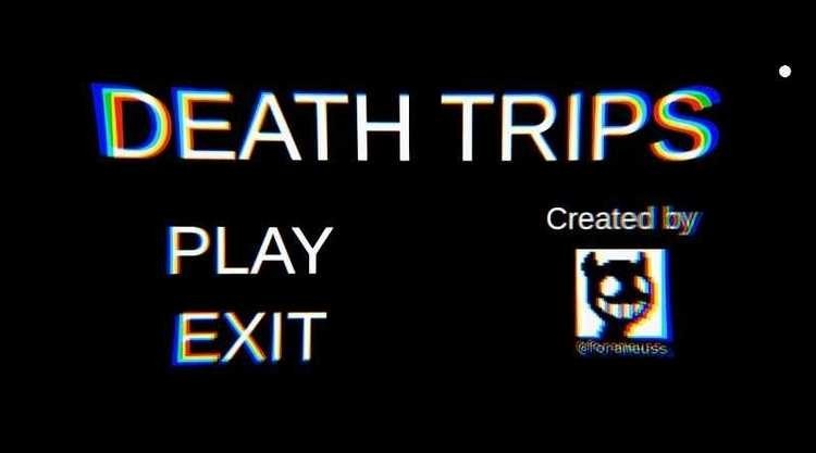 ֮(Death Trips)İ溺